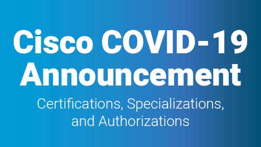 Cisco Covid-19 Bejelentés A Tanúsítványokról, Kikötésekről És Felhatalmazásokról Featured Image